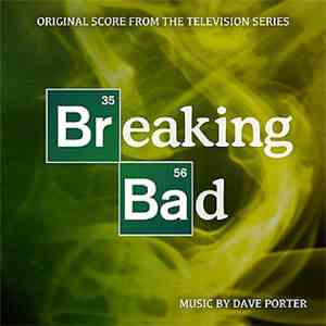 Dave Porter  - Breaking Bad - Original Score From The Television Series album