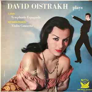 David Oistrach - David Oistrakh Plays Lalo: Symphonie Espagnole / Mendelssohn: Violin Concerto album
