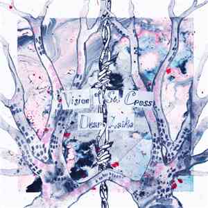 Dear Laika - Vision Of St. Cross album