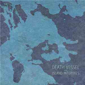 Death Vessel - Island Intervals album