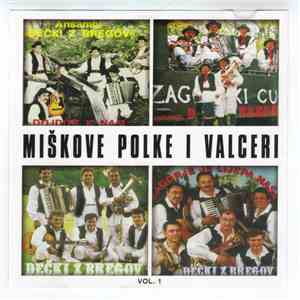 Dečki Z Bregov - Miškove Polke I Valceri Vol. 1 album