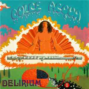 Delirium  - Dolce Acqua album