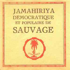 Democratique Et Populaire De Sauvage - Jamahiriya album