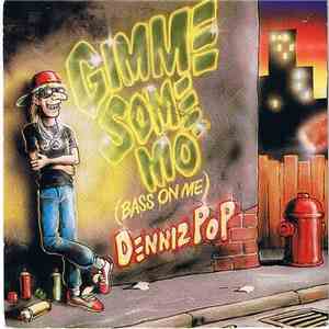Denniz Pop - Gimme Some Mo' (Bass On Me) album