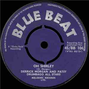 Derrick Morgan And Patsy, Drumbago All Stars / Basil Gabidon's Group - Oh Shirley / Sam The Fisherman album