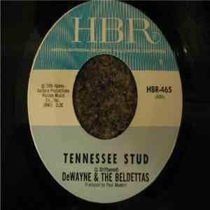 DeWayne & The Beldettas - Tennessee Stud / I'll Walk Along album