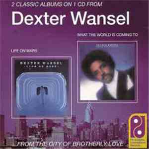 Dexter Wansel - Life On Mars / What The World Is Coming To album