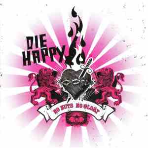 Die Happy - No Nuts No Glory album