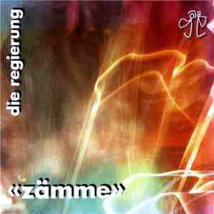 Die Regierung  - Zämme album