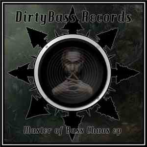 Dirty Bass - Master Of Bass Chaos EP album