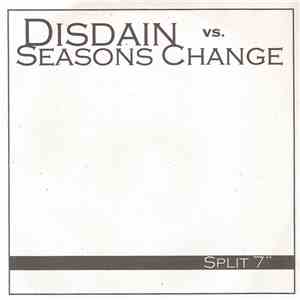 Disdain  Vs. Seasons Change  - Split 7" album