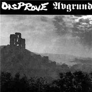 Disprove / Avgrund - Disprove / Avgrund album