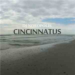DJ Noropolis - Cincinnatus album