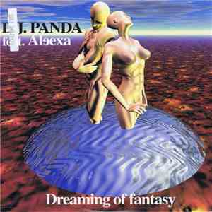 D.J. Panda Feat. Aleexa - Dreaming Of Fantasy album