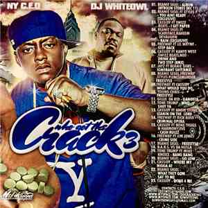DJ Whiteowl - Who Got The Crack 3 album