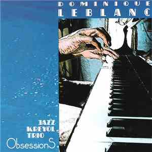 Dominique Leblanc  - Obsessions album