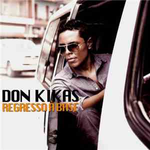 Don Kikas - Regresso À Base album