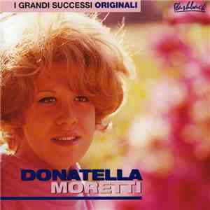 Donatella Moretti - I Grandi Successi Originali album