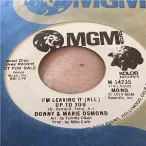 Donny And Marie Osmond - I'm Leaving It (All) Up To You album