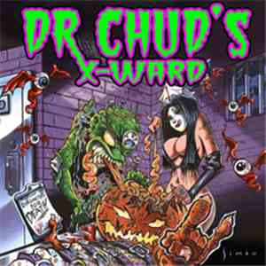 Dr. Chud's X-Ward - Diagnosis For Death album