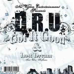 D.R.U. - Got It Good album