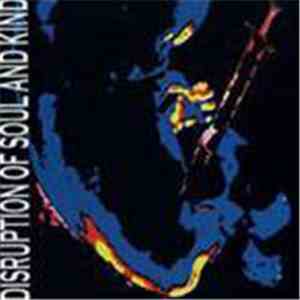 DSK  - Disruption of soul and kind album