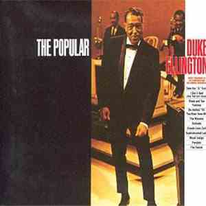 Duke Ellington And His Orchestra - The Popular Duke Ellington album
