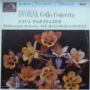 Dvořák, Paul Tortelier, Philharmonia Orchestra, Sir Malcolm Sargent - Dvořák Cello Concerto album