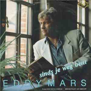 Eddy Mars - Sinds Je Weg Bent album