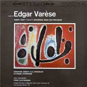 Edgar Varèse - Music Of Edgar Varèse album