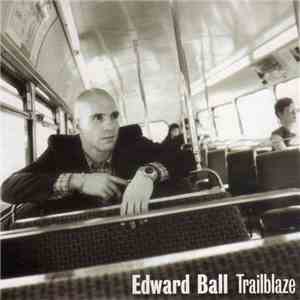 Edward Ball - Trailblaze album
