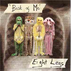 Eight Legs - Best Of Me album