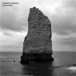 Electric Rescue - Intrusion album