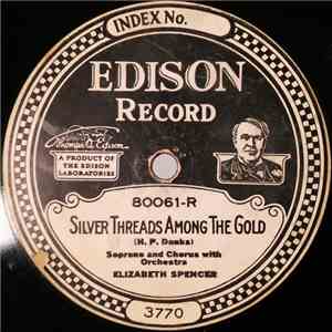 Elizabeth Spencer / Mary Carson  - Silver Threads Among The Gold / The Kiss album