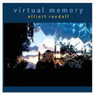 Elliott Randall - Virtual Memory album