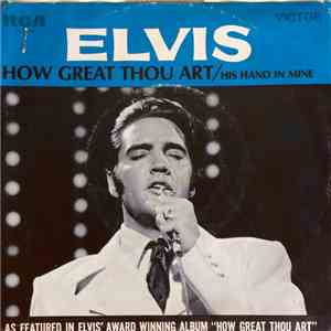 Elvis Presley - How Great Thou Art / His Hand in Mine album