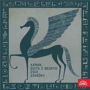 Emil Axman, Otakar Zich - Suita Z Beskyd / Zaváďky album