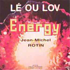 Energy , Jean-Michel Rotin - Lé Ou Lov album