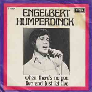 Engelbert Humperdinck - When There's No You / Live And Just Let Live album