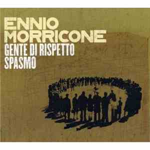 Ennio Morricone - Gente Di Respetto / Spasmo album