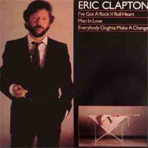 Eric Clapton - I've Got A Rock And Roll Heart album