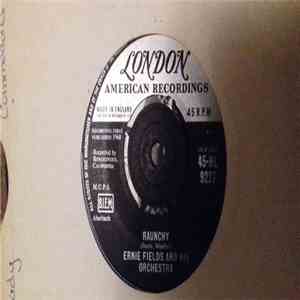 Ernie Fields And His Orchestra - Raunchy album