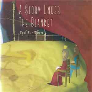 Eyal Raz - A Story Under The Blanket album