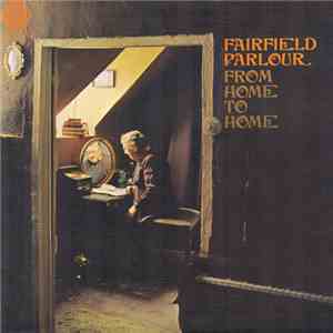 Fairfield Parlour - From Home To Home album