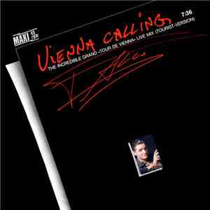 Falco - Vienna Calling (The Incredible Grand »Tour De Vienna« Live Mix) (Tourist-Version) album