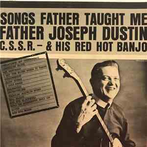 Father Joseph Dustin - Songs Father Thaught Me album