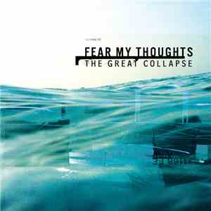 Fear My Thoughts - The Great Collapse album