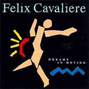 Felix Cavaliere - Dreams In Motion album