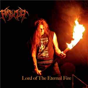Firecult - Lord Of The Eternal Fire album