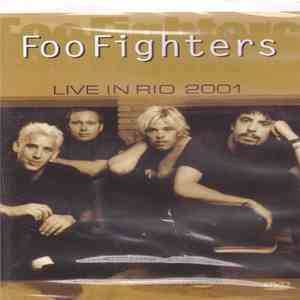 Foo Fighters - Live In Rio 2001 album